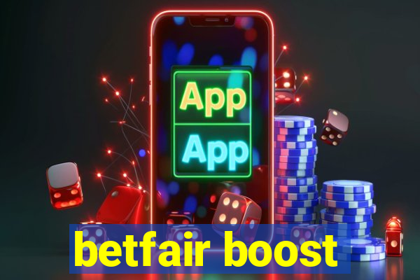 betfair boost